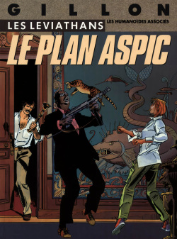 Paul Gillon - Les Léviathans #1 - Le Plan Aspic
