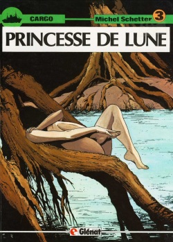 Michel Schetter - Cargo #3 - Princesse de Lune