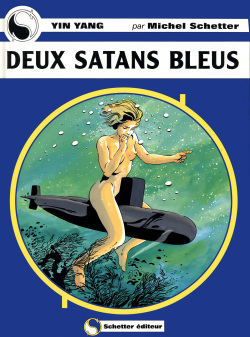 Michel Schetter - Yin Yang #5 - Deux Satans Bleus