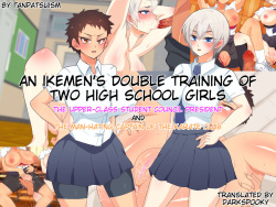 Ikemen JK Daburu Choukyou ~Kouki na Seitokaichou to Otokogirai no Karatebu Shushou~ | An Ikemen's Double Training of Two High School Girls