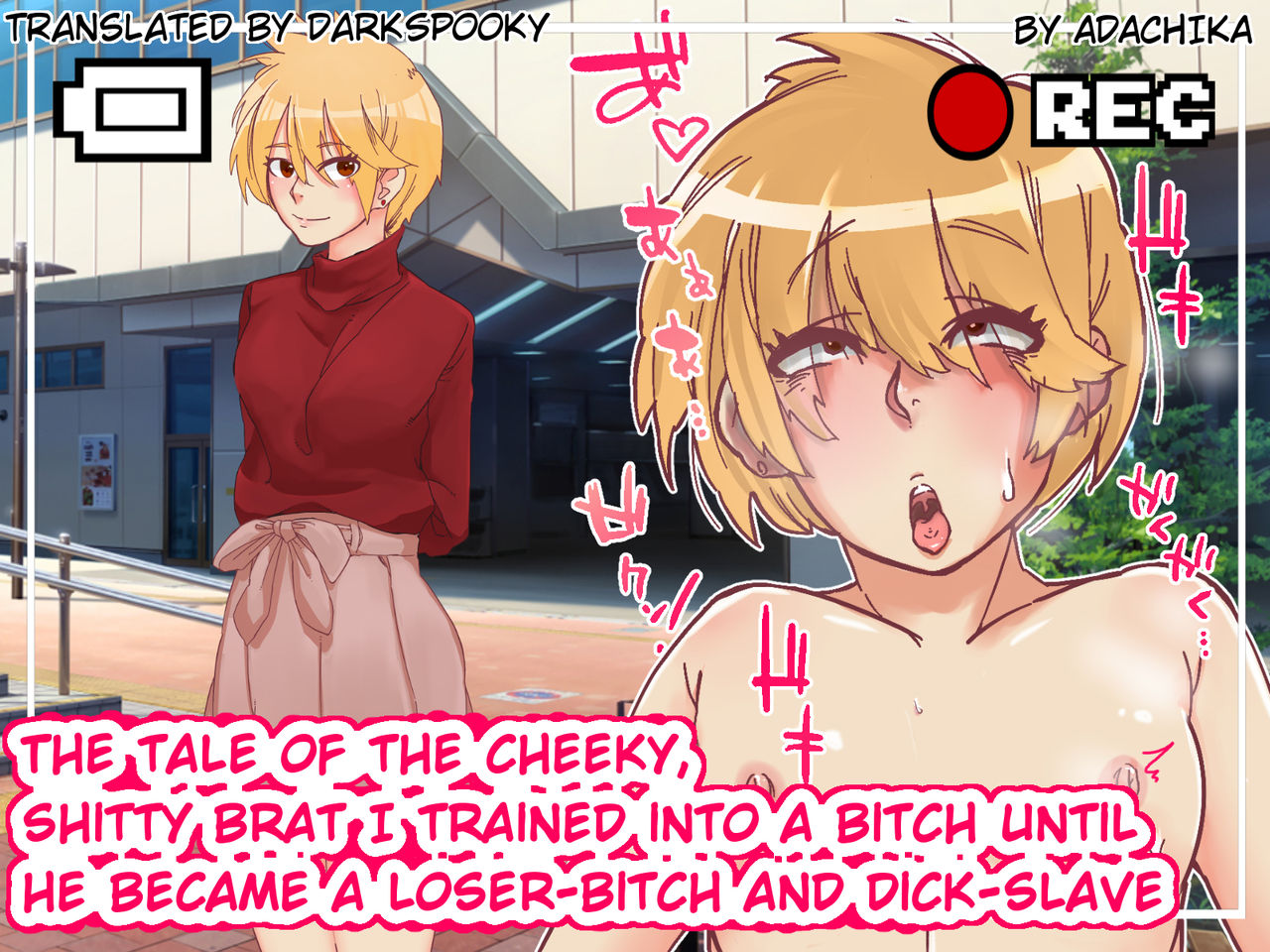 The tale of the cheeky, shitty brat I trained into a bitch until he became a loser-bitch and dick-slave page 1 full