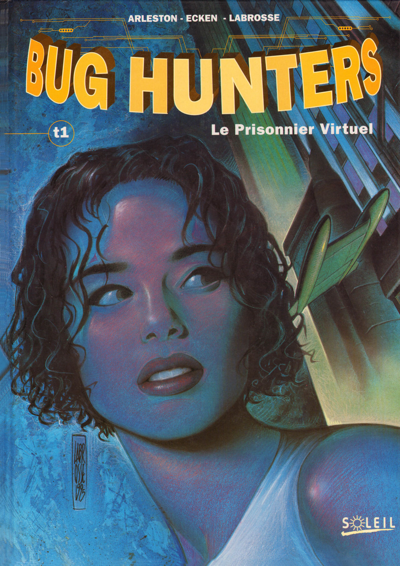 Bug hunters T01 -Le Prisonnier Virtuel page 1 full