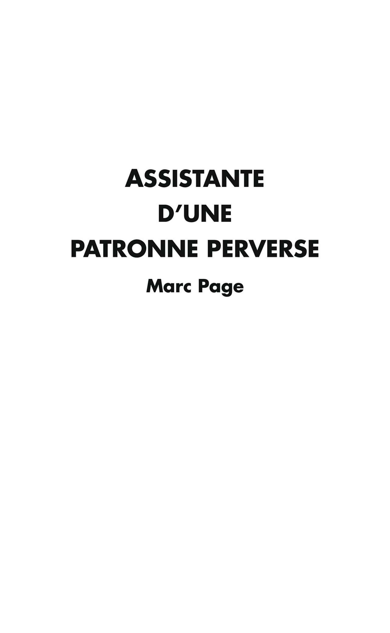 Sandrine - J'étais l'assistante d'une patronne perverse page 2 full