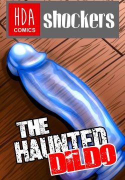 The haunted dildo - HiddenDesireArt