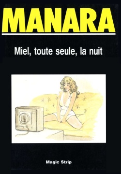 Miel, toute seule, la nuit