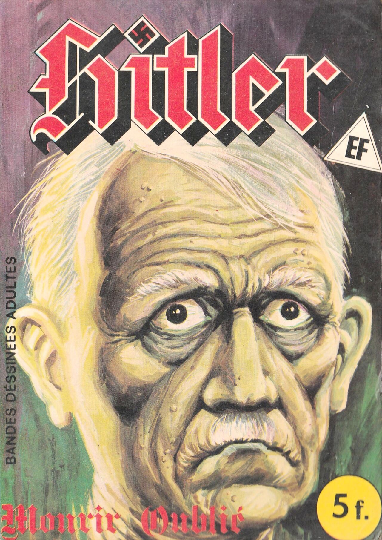 Elvifrance - Hitler - 006 - Mourir oublié page 1 full