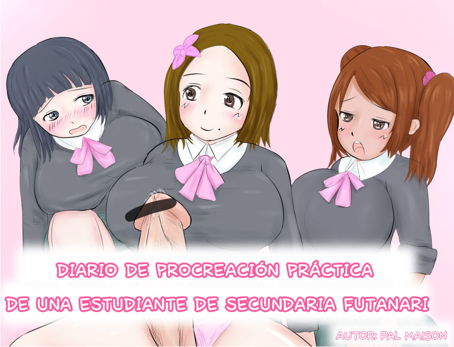 DIARIO DE PROCREACIÓN PRÁCTICA DE UNA ESTUDIANTE DE SECUNDARIA FUTANARI page 1 full